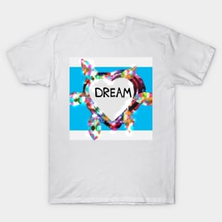 Dream T-Shirt